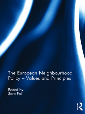 cover image of The European Neighbourhood Policy--Values and Principles